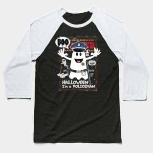 BOO Policeman dressed as a GHOST - cute Halloween Baseball T-Shirt